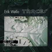 Traces , Erik Wøllo