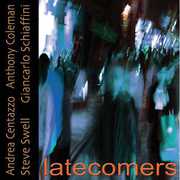Latecomers , Andrea Centazzo