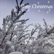 White Christmas-A Festive Music Celebration / Various , Various Artists
