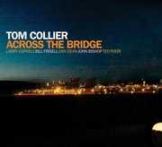 Across the Bridge , Tom Collier
