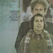 Bridge Over Troubled Water , Simon & Garfunkel