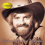 Ultimate Collection , Michael Martin Murphey