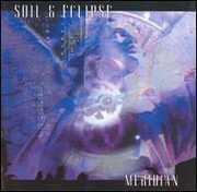 Meridian , Soil & Eclipse