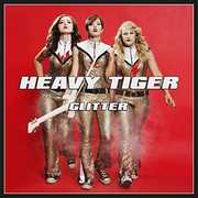 Glitter , Heavy Tiger