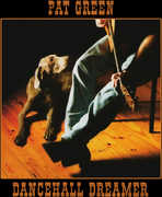 Dancehall Dreamer , Pat Green
