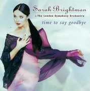 Time to Say Goodbye , Sarah Brightman