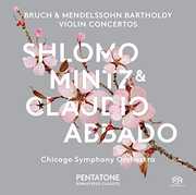 Bruch & Mendelssohn: Violin Concertos