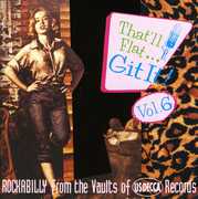 That'll Flat Git It, Vol. 6 , Various Artists