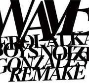 Waves Rework , Boys Noize