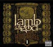 Hourglass, Vol. 1: The Underground Years , Lamb of God