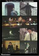 The Super-8 Years , Tuxedomoon