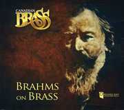 Brahms on Brass , Canadian Brass