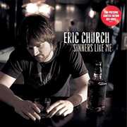 Sinners Like Me , Eric Church