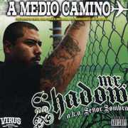 A Medio Camino , Mr. Shadow