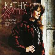 Lonesome Standard Time , Kathy Mattea