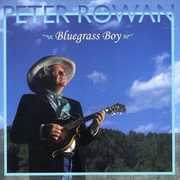 Bluegrass Boy , Peter Rowan