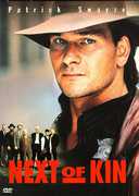 Next of Kin , Patrick Swayze