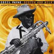 Scotch & Milk , Cecil Payne