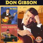Am I That Easy to Forget: Lovin Lies , Don Gibson