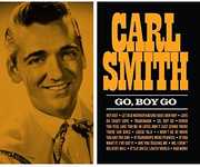 Go Boy Go , Carl Smith