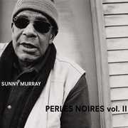 Perles Noires, Vol. 2 , Sunny Murray