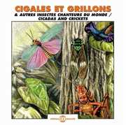 Cicadas and Crickets , The Sounds Of Nature