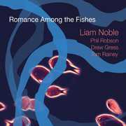 Romance Among the Fishes , Liam Noble