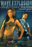Wave Explosion: Bellydance Hip-Hop Liquid Fusion , Anasma