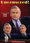 The David Susskind Show: An Interview With Gore Vidal - Uncensored! , David Susskind