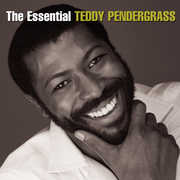 The Essential Teddy Pendergrass , Teddy Pendergrass