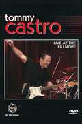 Live at the Fillmore , Tommy Castro