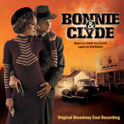 Bonnie & Clyde , Cast Recording