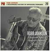 A Reasonable History of Impossible Demands: The Damage to Date 1986- 2013 , Robb Johnson