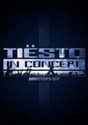 In Concert (Directors Cut) , Tiësto