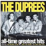 All-Time Greatest Hits , The Duprees