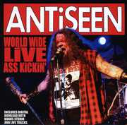 Worldwide Live Ass Kickin , ANTiSEEN