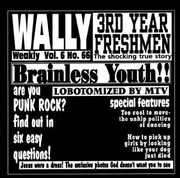Wally /  Third Year Freshman 