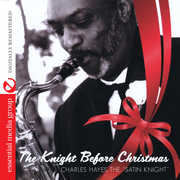 Knight Before Christmas , Charles Hayes