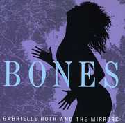 Bones , Gabrielle Roth