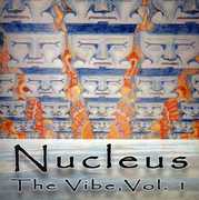 Vibe , Nucleus