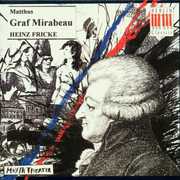 Graf Mirabeau , Heinz Fricke