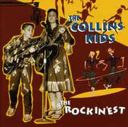 Rockin'est , The Collins Kids