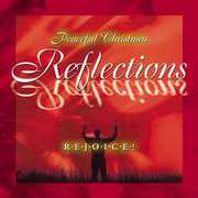 Rejoice , Peaceful Christmas Reflections