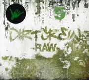 Raw , Dirt Crew
