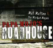 Papa Mojos Roadhouse , Mel Melton