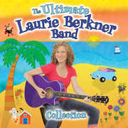 Ultimate Laurie Berkner Band Collection , Laurie Berkner
