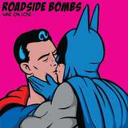 War On Love , Roadside Bombs