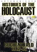 Histories of the Holocaust: Buchenwald 1942-45 