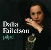 Pilpel , Dalia Faitelson