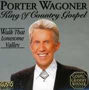 King of Country Gospel , Porter Wagoner
